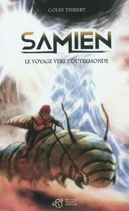 Samien, le voyage vers l'Outremonde