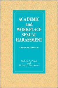 Academic and workplace sexual harassment : a resource manual