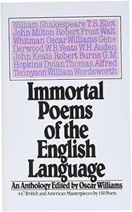 Immortal Poems of the English Language