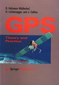 Global Positioning System : Theory and Practice