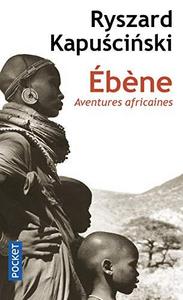 Ébène : aventures africaines