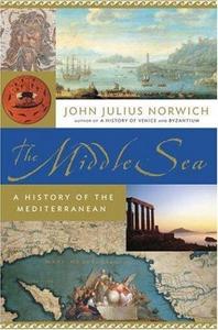 The Middle Sea: A History of the Mediterranean