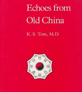 Echoes from Old China
