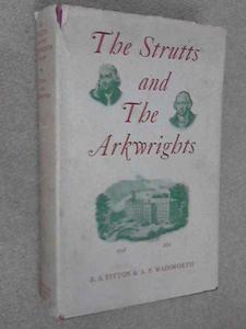 Strutts and the Arkwrights, 1758-1830