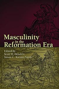 Masculinity in the reformation era
