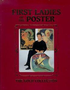 First Ladies of the Poster : The Gold Collection