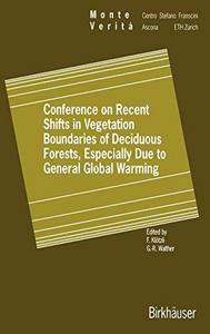 Conference on recent shifts in vegetation boundaries of deciduous forests, especially due to general global warming