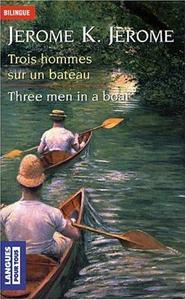 Trois hommes sur un bateau : Three men in a boat