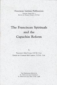 The Franciscan Spirituals and the Capuchin Reform