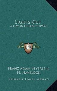 Lights Out : A Play, in Four Acts (1905)