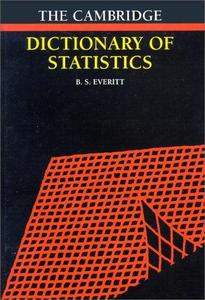 Cambridge Dictionary of Statistics