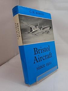 Bristol aircraft since 1910,