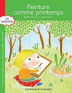 Peinture Comme Printemps (LES SAISONS) (French Edition)