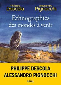 Ethnographies des mondes à venir