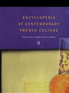 Encyclopaedia of Contemporary French Culture