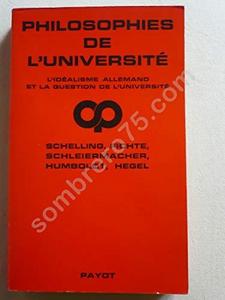 Philosophies de l'Université : l'idéalisme allemand et la question de l'Université