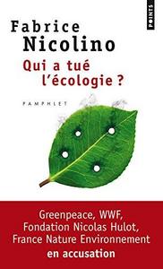 Qui a tué l'écologie