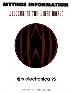 Mythos Information--welcome to the wired world