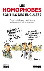 Les homophobes sont-ils des enculés ?