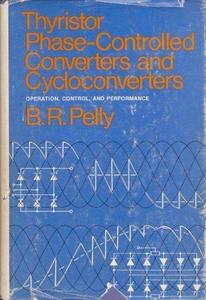 Thyristor Phase-Controlled Converters and Cycloconverters