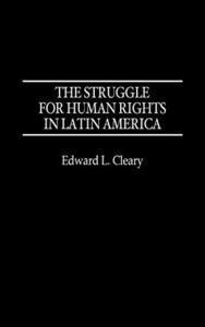 The struggle for human rights in Latin America