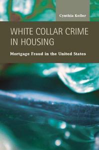 White Collar Crime in Housing