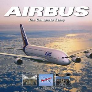 Airbus: The Complete Story