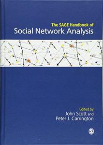 The SAGE handbook of social network analysis