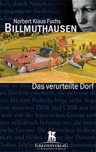 Billmuthausen das verurteilte Dorf