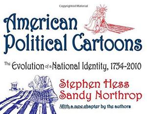 American political cartoons : the evolution of a national identity, 1754-2010