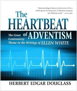 Heartbeat of Adventism, The