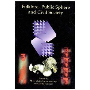 Folklore,Public Sphere And Civil Society