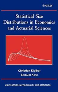 Statistical Size Distributions in Economics and Actuarial Sciences