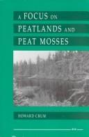 A Focus on Peatlands and Peat Mosses (Great Lakes Environment)