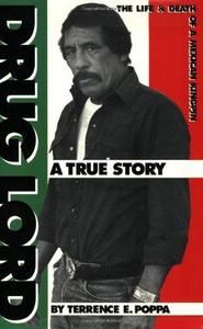 Drug Lord: The Life & Death of a Mexican Kingpin-A True Story