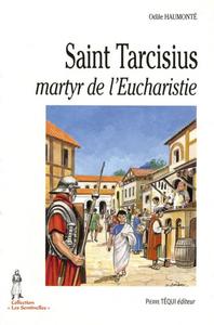 Tarcisius, martyr de l'Eucharistie