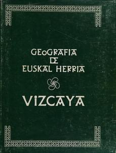 Geografia de Euskal Herria 2. Vizcaya
