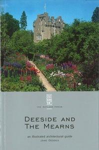 Deeside and the Mearns : an illustrated architectural guide