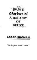 Thirteen Chapters of a History of Belize