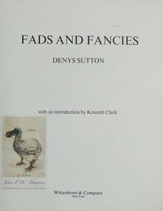 Fads and fancies