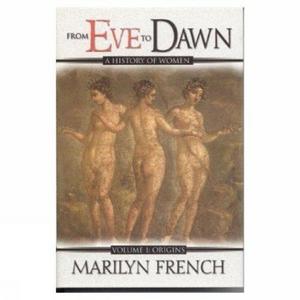 From Eve to Dawn: Origins