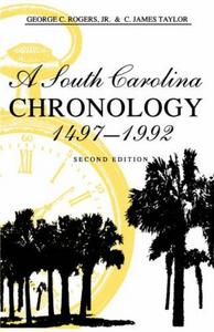 A South Carolina chronology, 1497-1992