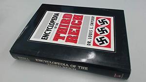 Encyclopedia of the Third Reich