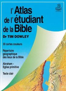 L'atlas de l'étudiant de la Bible