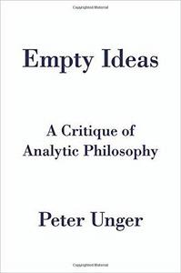 Empty Ideas: A Critique of Analytic Philosophy