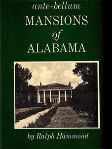 Ante-bellum mansions of Alabama