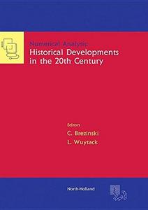 Numerical Analysis: Historical Developments in the 20th Century