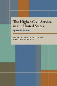 The Higher Civil Service in the United States