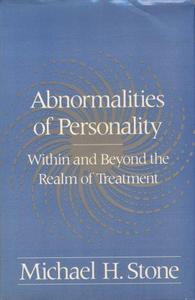 Abnormalities of Personality : Within and Beyond the Realm of Treatment