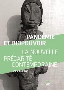 Pandémie et biopouvoir : la nouvelle précarité contemporaine